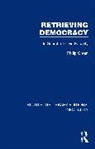 Philip Green - Retrieving Democracy