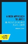 Robert S. Ryf, Ryf Robert S. - New Approach to Joyce