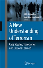 M R Haberfeld, M. R. Haberfeld, M.R. Haberfeld, Hassell, Agostino Hassell, M R Haberfeld - A New Understanding of Terrorism