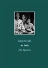 Kodo Sawaki, Kôdô Sawaki, Kosho Uchiyama - An Dich. Zen-Sprüche