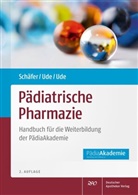 Constanze Schäfer, Christian Ude, Miriam Ude - Pädiatrische Pharmazie