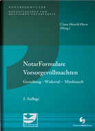Claus-Henrik Horn - Notarformulare Vorsorgevollmachten