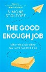 Simone Stolzoff - The Good Enough Job