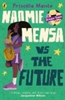 Priscilla Mante - The Dream Team: Naomie Mensa vs. the Future