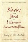 Emily M. Brudick, E. Miller Budick, Emily M. Budick - Blacks and Jews in Literary Conversation