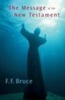 F F Bruce - Message of the New Testament
