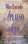 Max Lucado - Aplauso Del Cielo