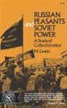 Menachem Lewin, Moshe Lewin - Russian Peasants and Soviet Power