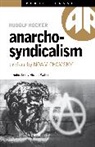Rudolf Rocker, Rocker Rudolf - Anarcho-syndicalism