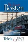Merrill Kaitz - The Great Boston Trivia & Fact Book