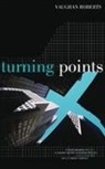 Vaughan Roberts - Turning Points