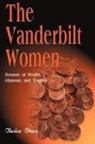 Clarice Stasz - The Vanderbilt Women
