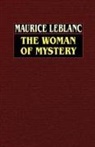 Maurice Leblanc - Woman of Mystery