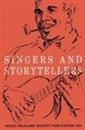 Mody C. Boatright, Wilson M. Hudson, Allen Maxwell - Singers and Storytellers