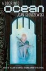 Joan Slonczewski - A Door into the Ocean