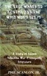Phil Jr. Scanlon - The Tree Wants to Be Still But the Wind Won't Let It
