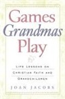Joan Jacobs - Games Grandmas Play