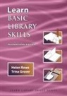 Trina Grover, Helen Rowe - Learn Basic Library Skills (International Edition)
