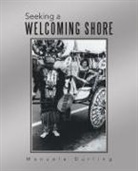 Manuela Durling - Seeking a Welcoming Shore