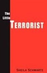 Sheila Schwartz - The Little Terrorist