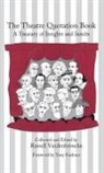 Russell Vandenbroucke - The Theatre Quotation Book