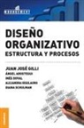 Angel Arostegui, Ines Doval, Juan Jose Gilli - Diseño Organizativo