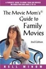 Nell Minow - Movie Mom's (R) Guide to Family Movies
