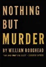 William Roughead, Roughead William - Nothing but Murder