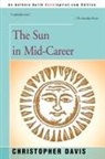 Christopher Davis - The Sun in Mid-Career