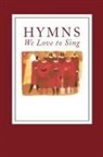 Presbyterian Publishing Corporation - Hymns We Love to Sing