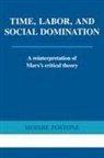 Louis Galambos, Moishe Postone, Moishe Postpone - Time, Labor, and Social Domination : a Reinterpretation of Marx's
