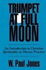W. Paul Jones - Trumpet at Full Moon