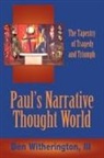 Ben Iii Witherington - Paul's Narrative Thought World