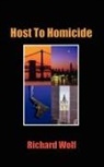 Richard Wolf - Host to Homicide