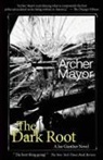 Archer Mayor - The Dark Root