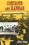 Jim Hoy - Cowboys and Kansas