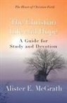 Alister McGrath, Alister E. McGrath - The Christian Life and Hope