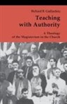 Richard R Gaillardetz - Teaching with Authority