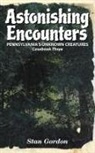 Stan Gordon - Astonishing Encounters