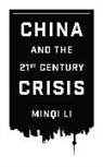 Minqi Li, Li Minqi - China and the 21st Century Crisis
