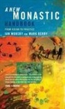 Mark Berry, Ian Mobsby - A New Monastic Handbook