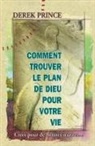 Derek Prince - God's Will for Your Life - FRENCH