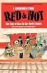 S. Frederick Starr, S. Frederick Starr - Red and Hot