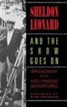 Sheldon Leonard - And the Show Goes on