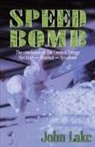 John Lake - Speed Bomb