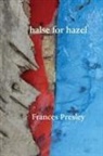Frances Presley - halse for hazel
