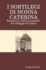 Sergio Fumich - I Sortilegi Di Nonna Caterina