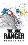 Michael Wolf - The Lone Ranger