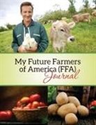 Speedy Publishing Llc - My Future Farmers of America (Ffa) Journal