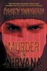 Casey Dorman - Murder in Nirvana